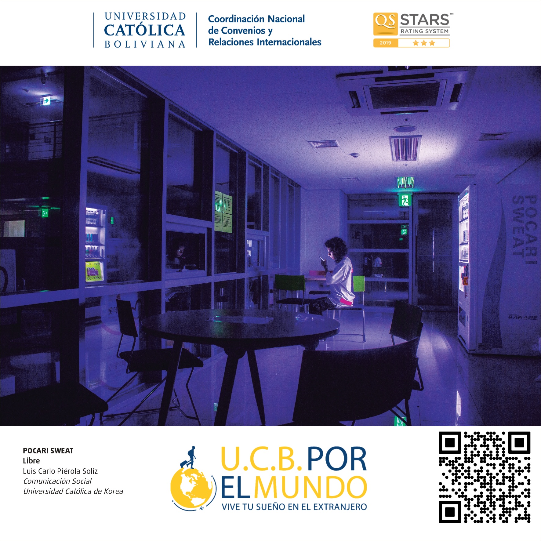 PROGRAMA DE MOVILIDAD ESTUDIANTIL UCB POR EL MUNDO SEMESTRE 2-2021