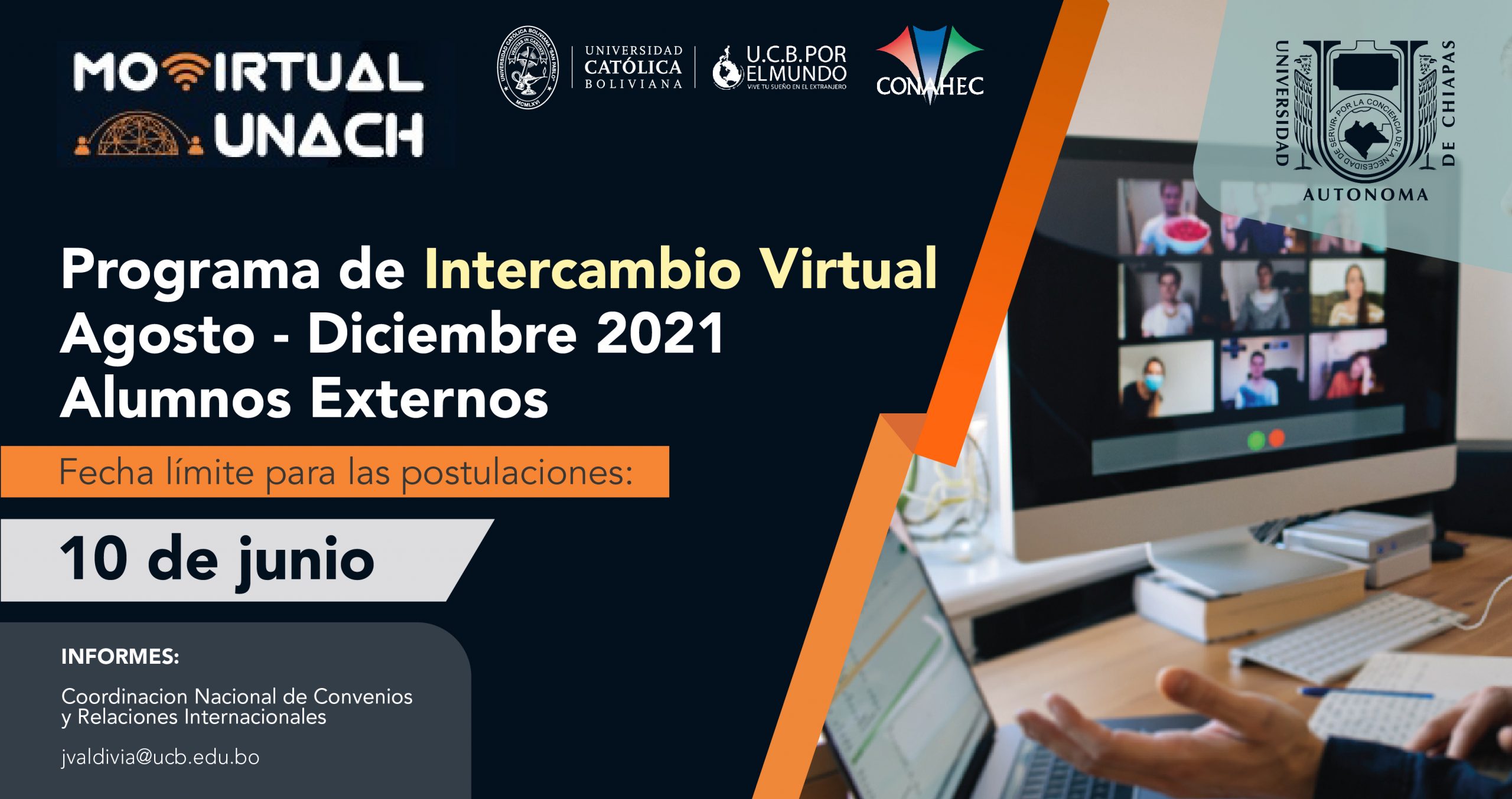 La Universidad Autónoma de Chiapas de México es parte del Programa de Movilidad Virtual Estudiantil UCB por el Mundo.