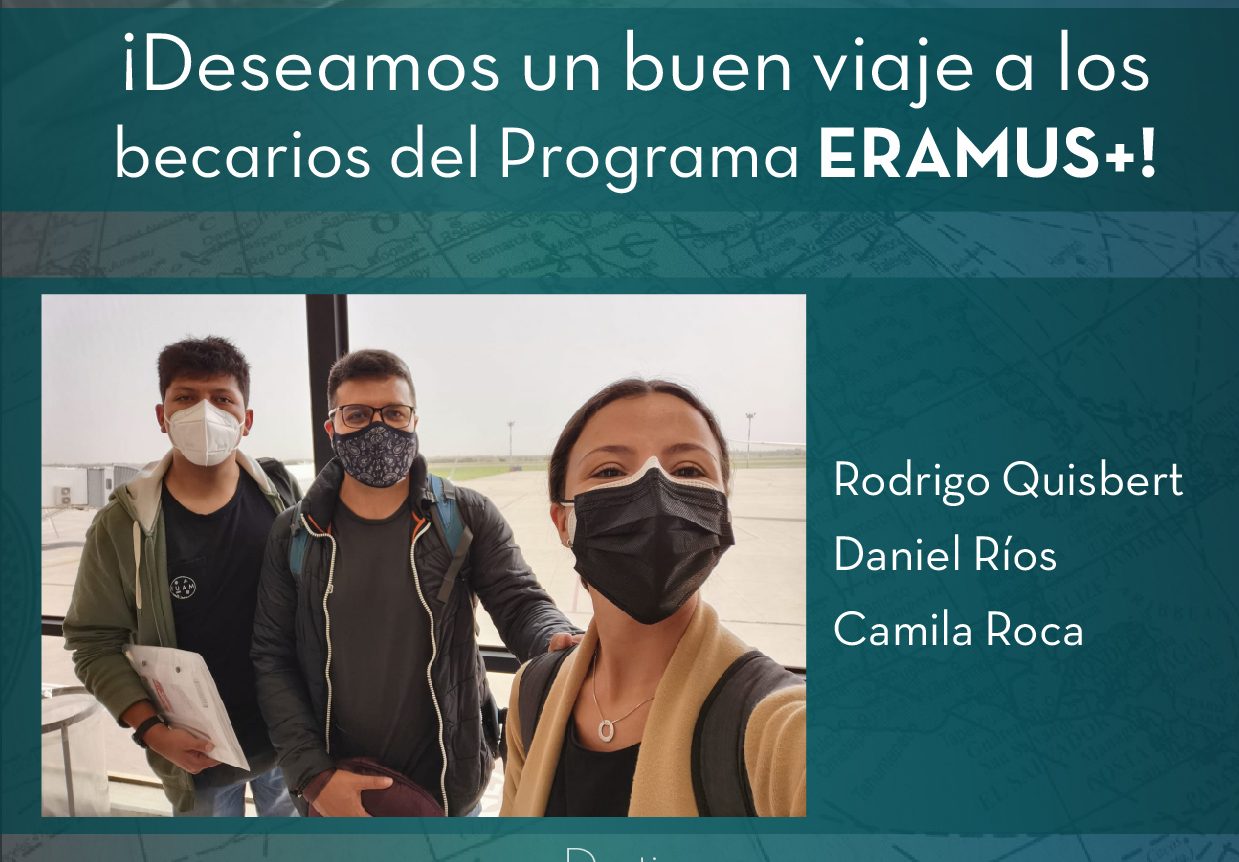 Buen viaje a nuestros becados a través del Programa ERASMUS + en la Universidad de Friburgo en Alemania.