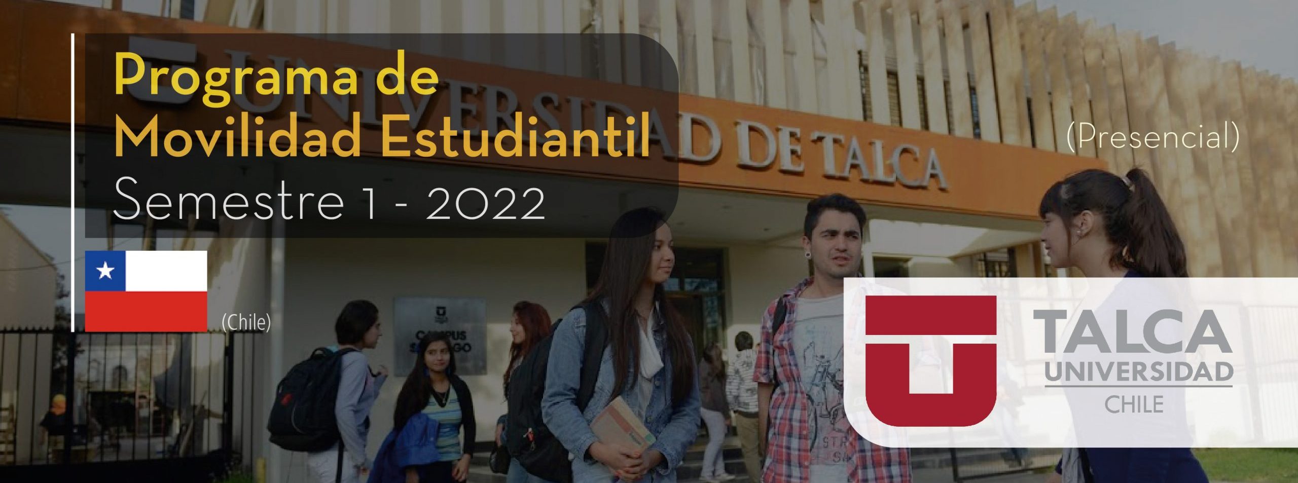 La Universidad de Talca de Chile es parte del Programa de Movilidad Estudiantil UCB por el Mundo.