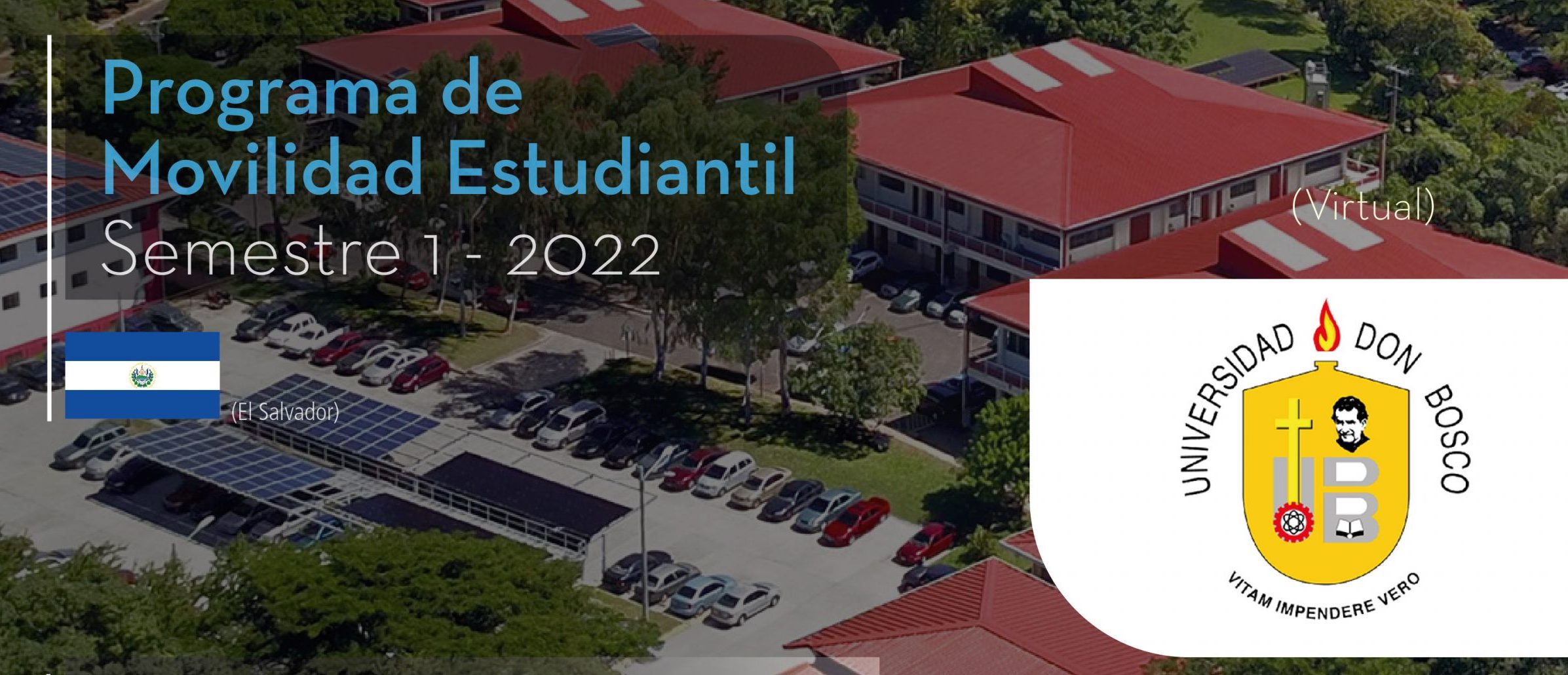 La Universidad Don Bosco de El Salvador es parte del Programa de Movilidad Estudiantil UCB por el Mundo.