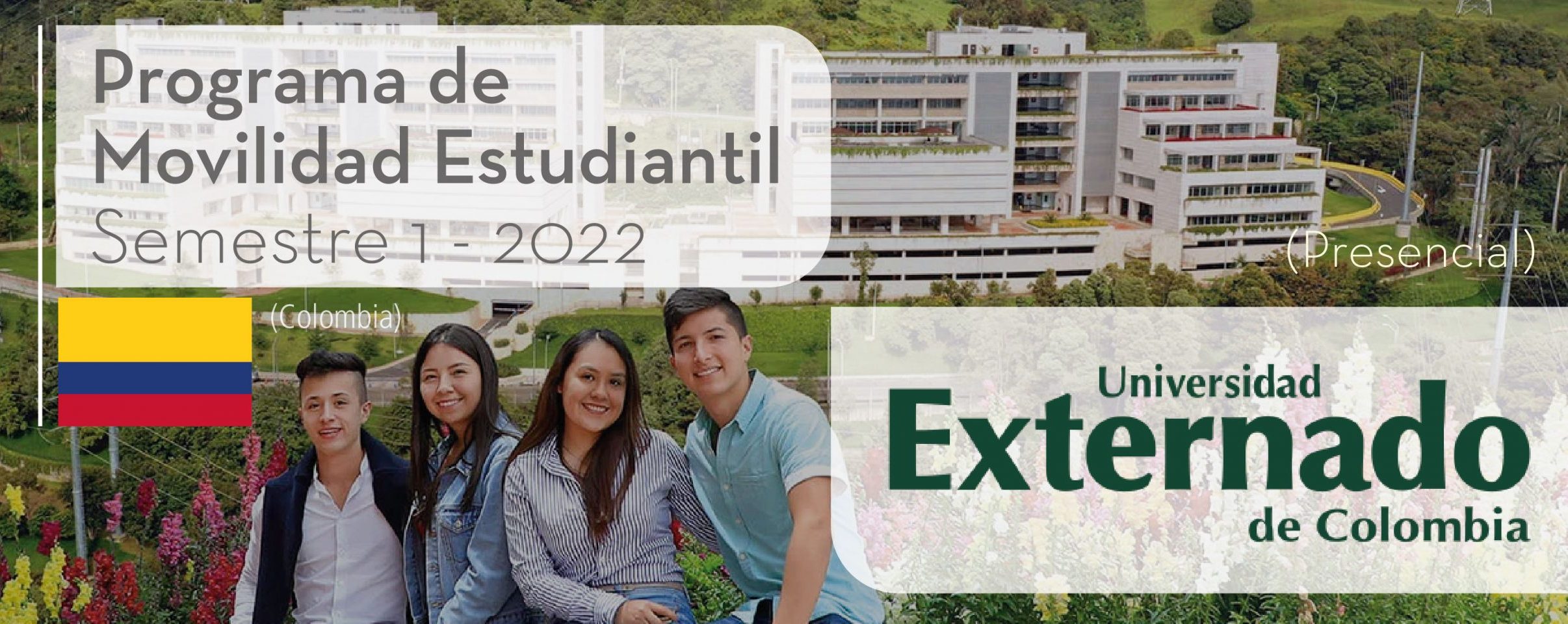 La Universidad Externado de Colombia es parte del Programa de Movilidad Estudiantil UCB por el Mundo.