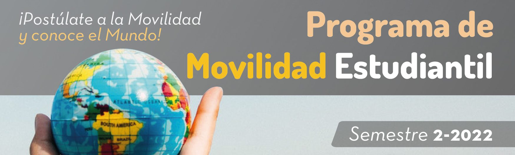 ¡El Programa de Movilidad Estudiantil UCB por el Mundo ya está abierto para el semestre 2-2022!