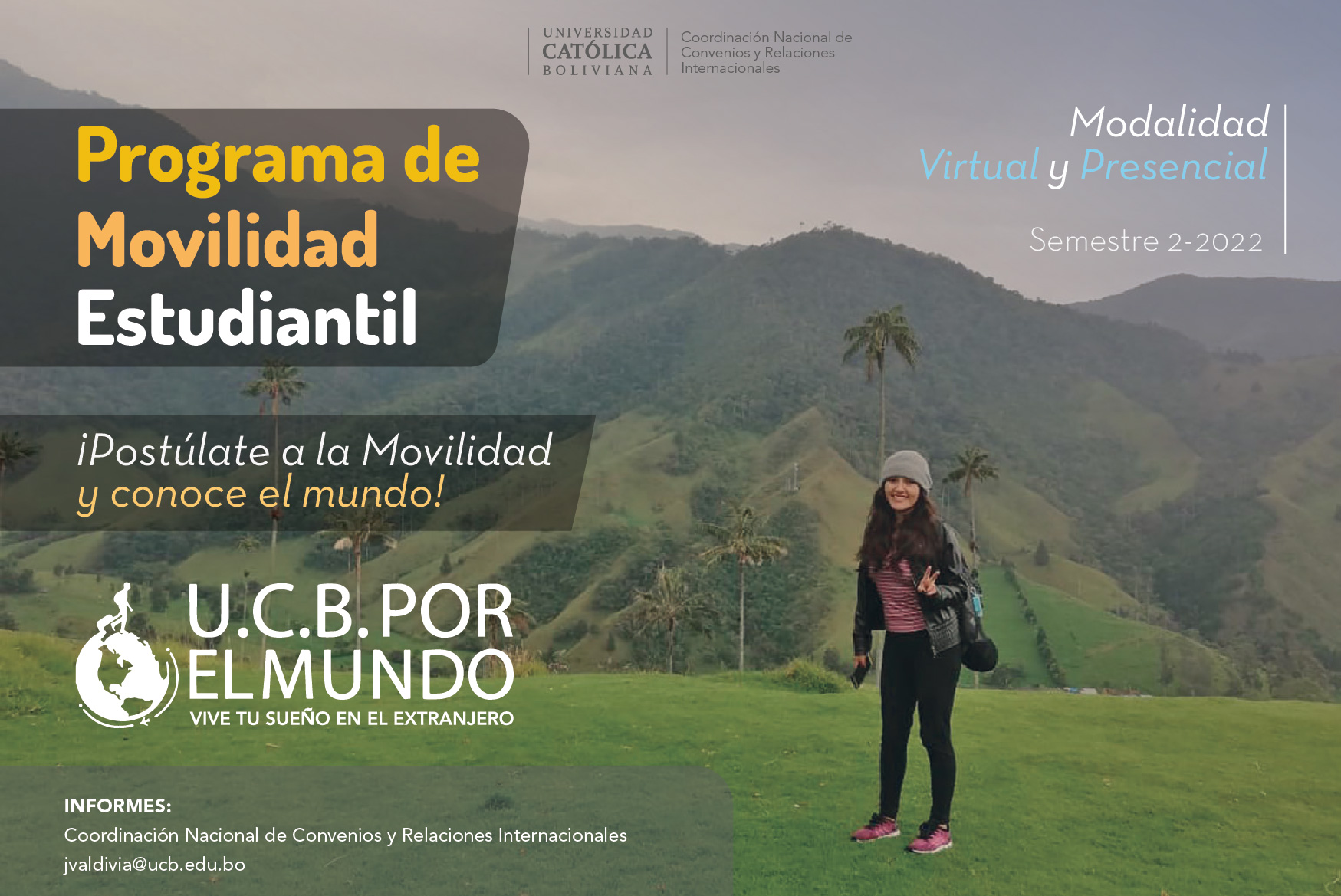 ¡El Programa de Movilidad Estudiantil UCB por el Mundo ya está abierto para el semestre 2-2022!