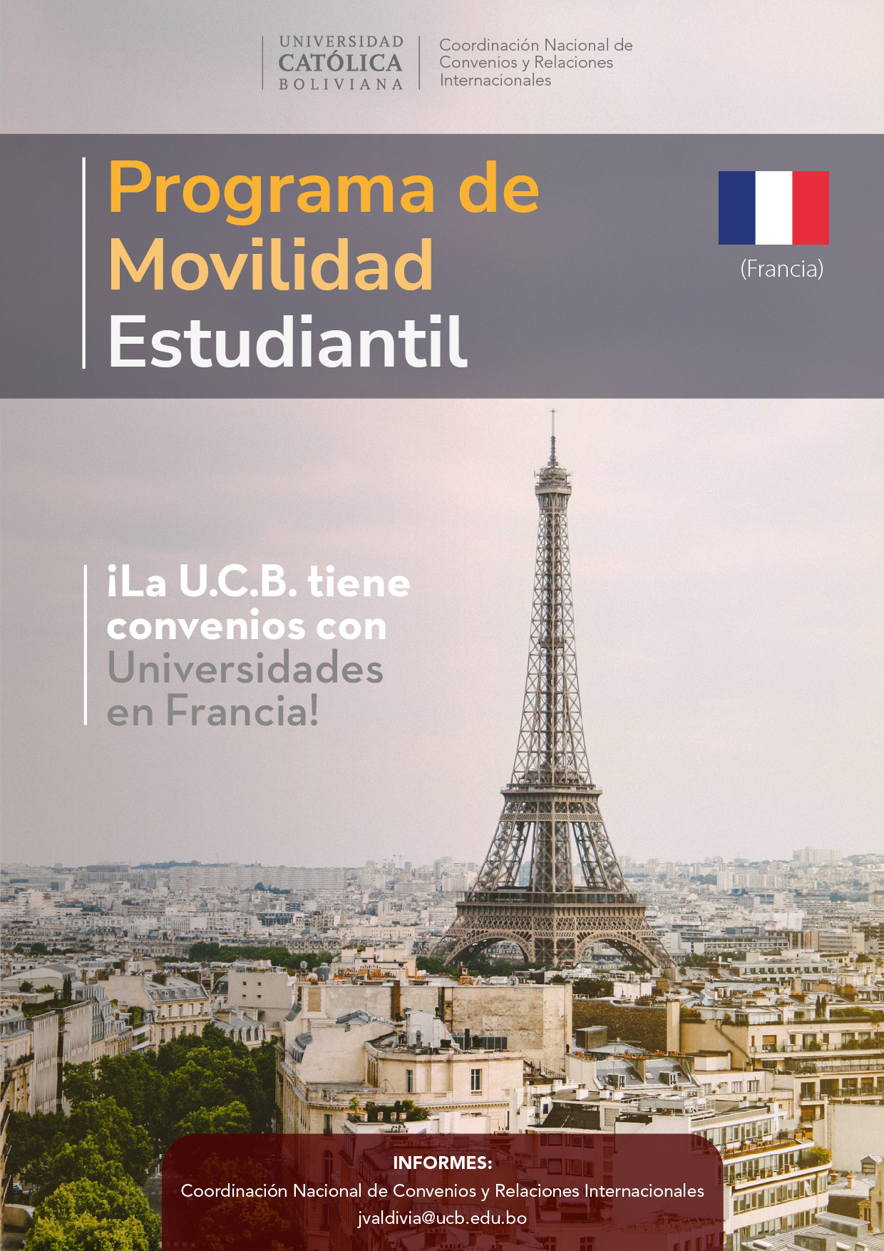 El Programa de Movilidad Estudiantil UCB por el Mundo cuenta con universidades de alto prestigio en Francia.