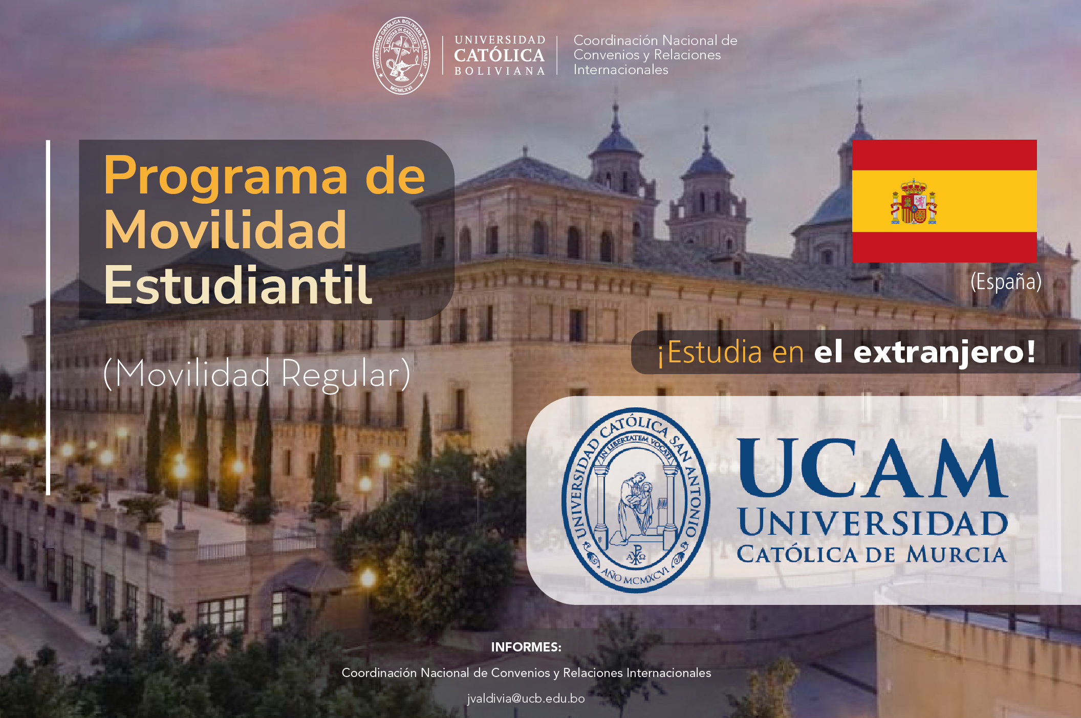 El Programa de Movilidad Estudiantil UCB por el Mundo cuenta con cupos en la Universidad Católica de Murcia en España.