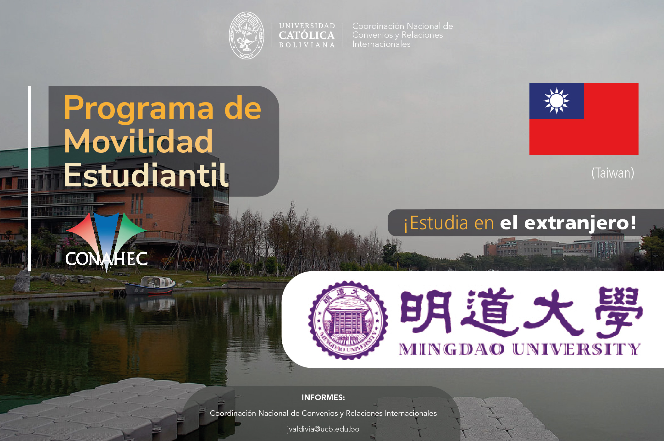 El Programa de Movilidad Estudiantil UCB por el Mundo cuenta con cupos en la Universidad en Taiwán.