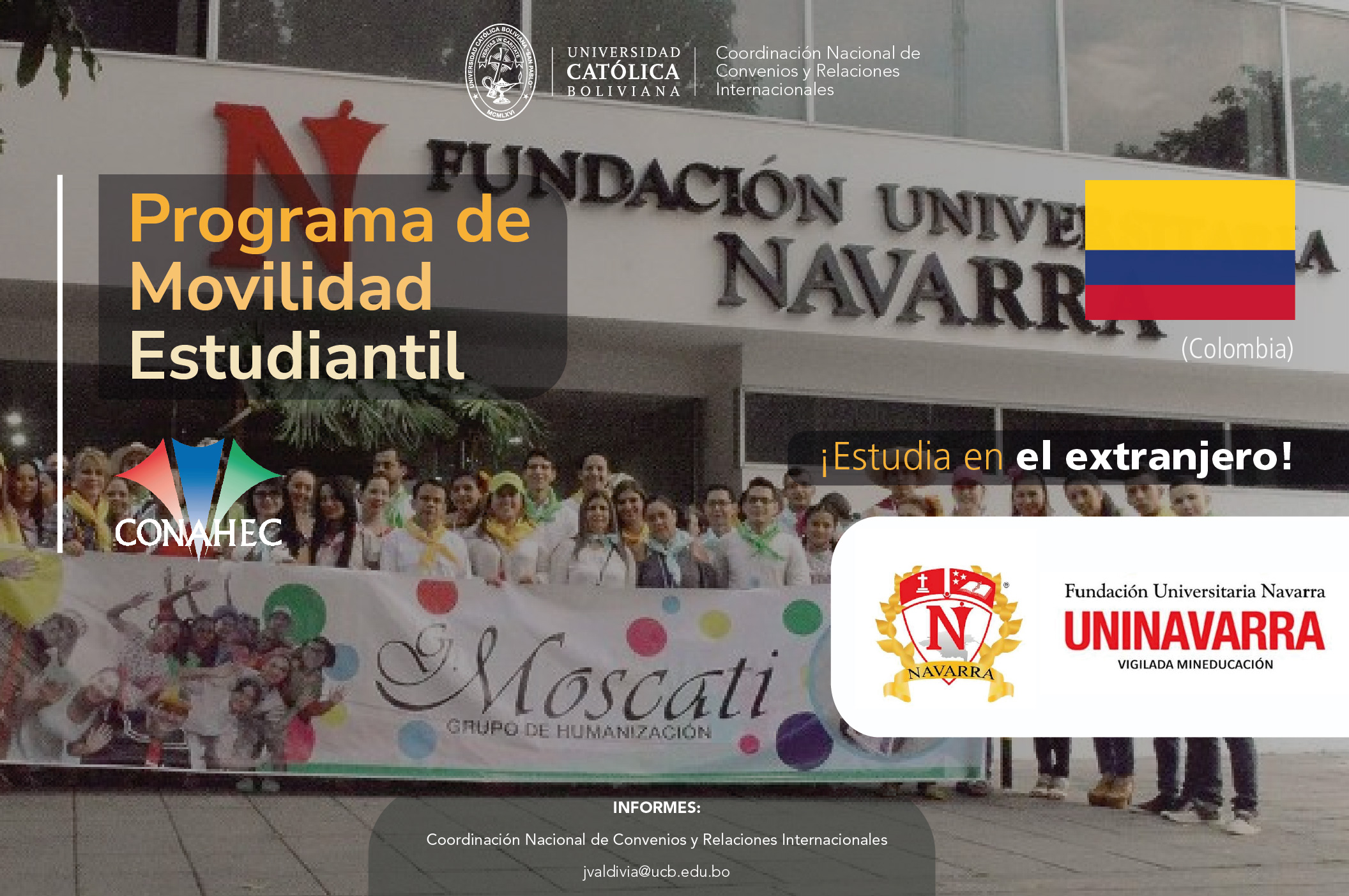 El Programa de Movilidad Estudiantil UCB por el Mundo cuenta con cupos en la Fundación Universitaria Nacional Navarra de Colombia.