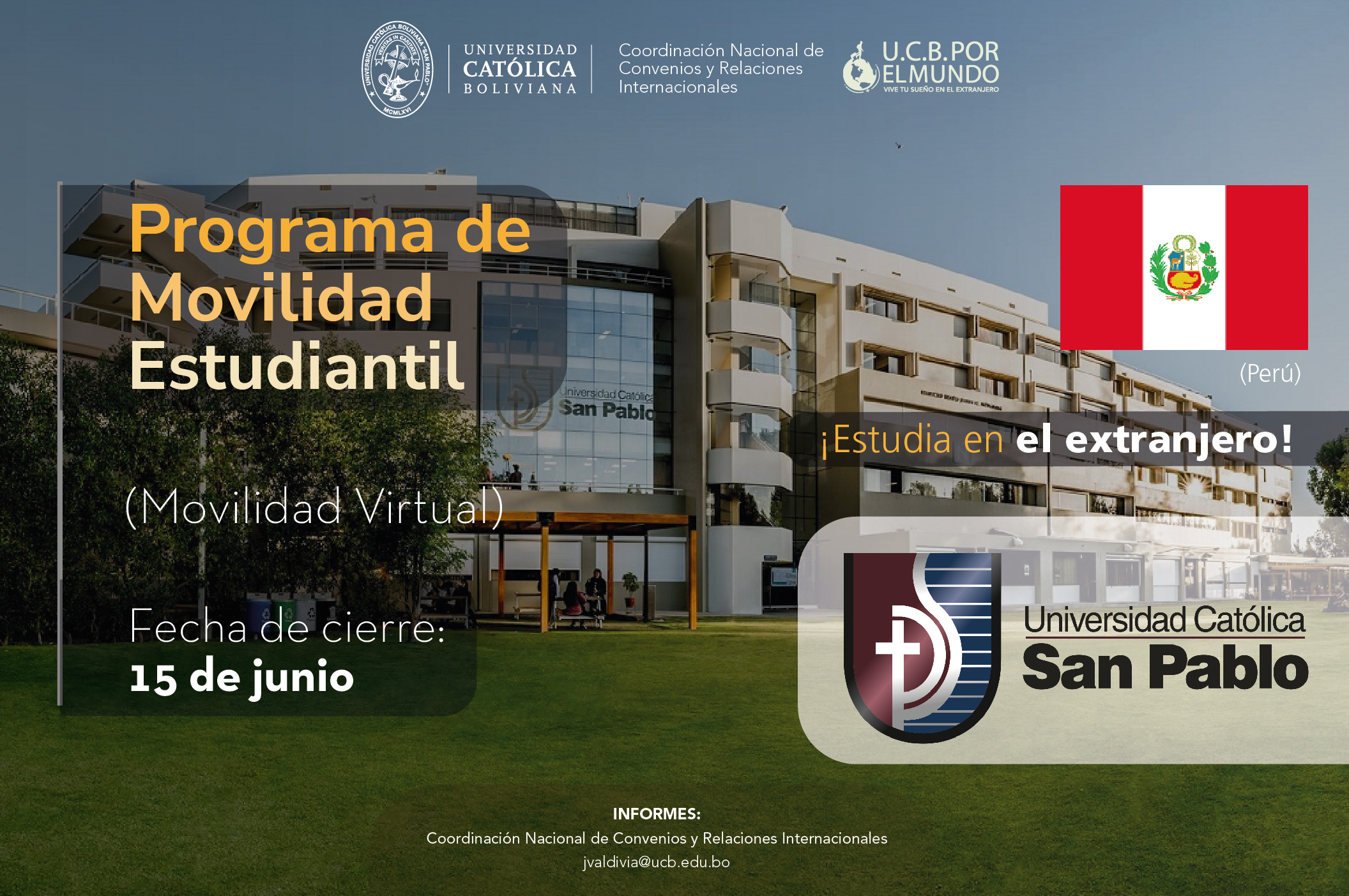 El Programa de Movilidad Estudiantil UCB por el Mundo cuenta con cupos en la Universidad Católica San Pablo de Perú.