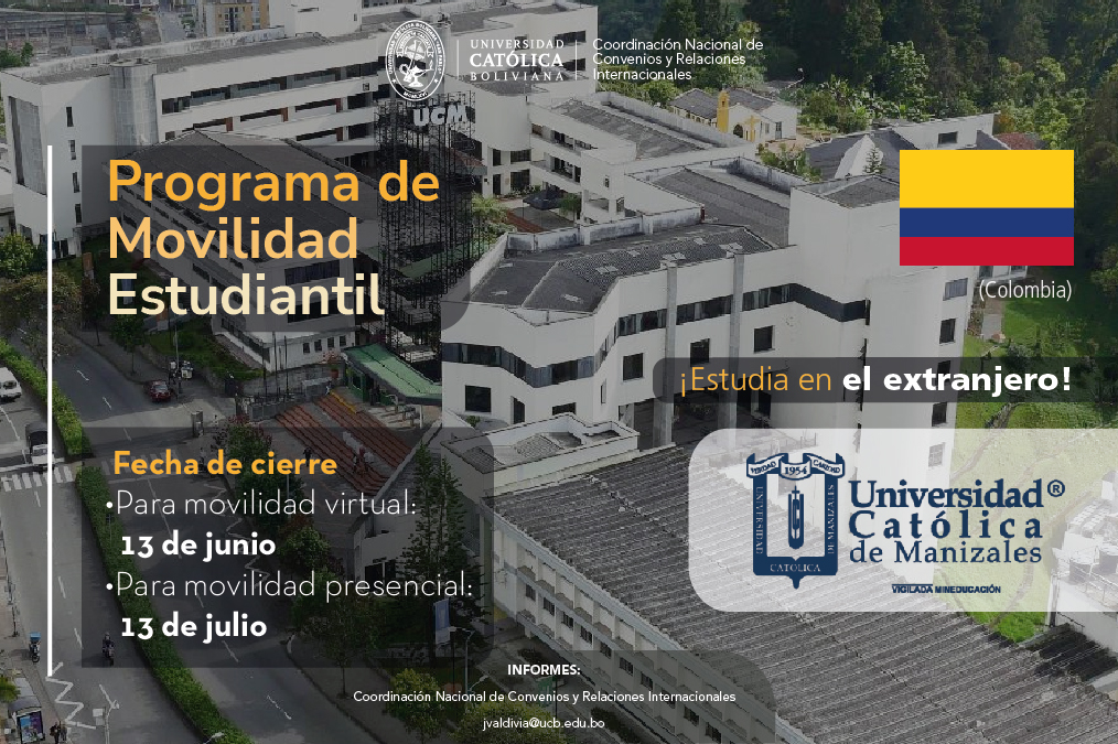 El Programa de Movilidad Estudiantil UCB por el Mundo cuenta con cupos en la Universidad Católica de Manizales de Colombia.