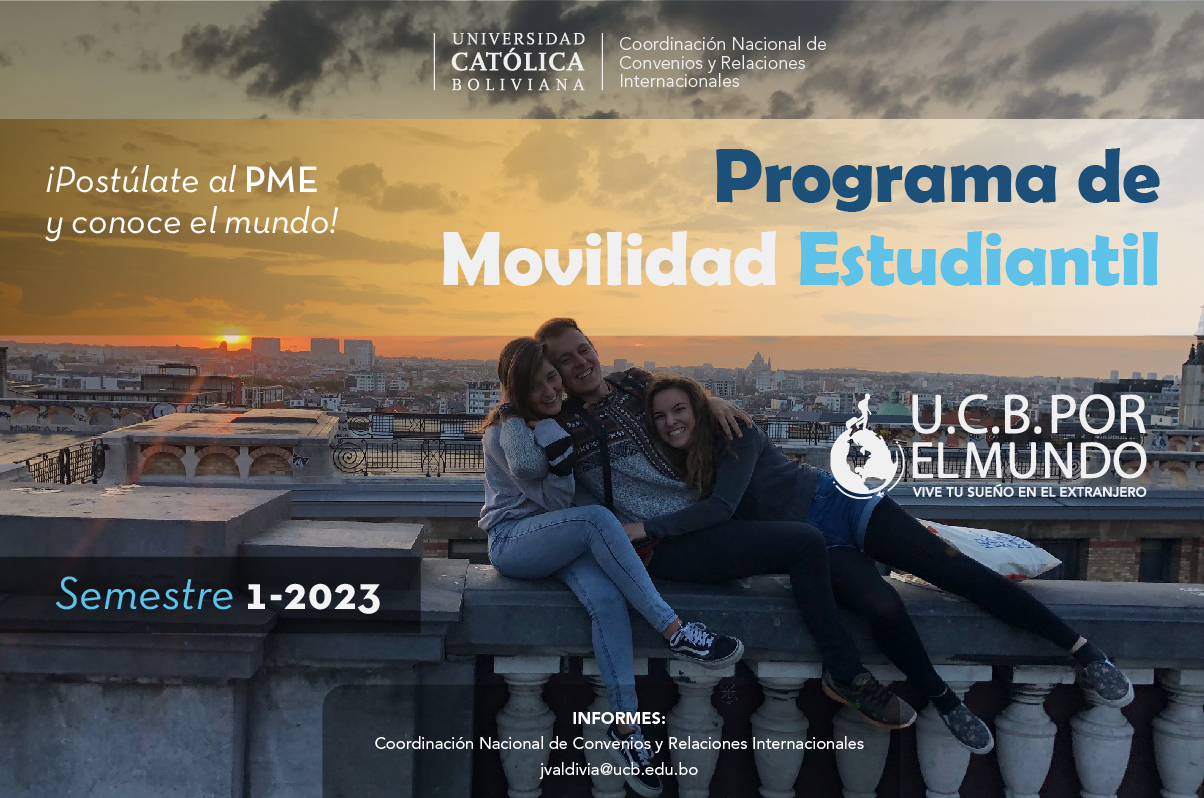 ¡El Programa de Movilidad Estudiantil UCB por el Mundo ya está abierto para el semestre 1-2023!