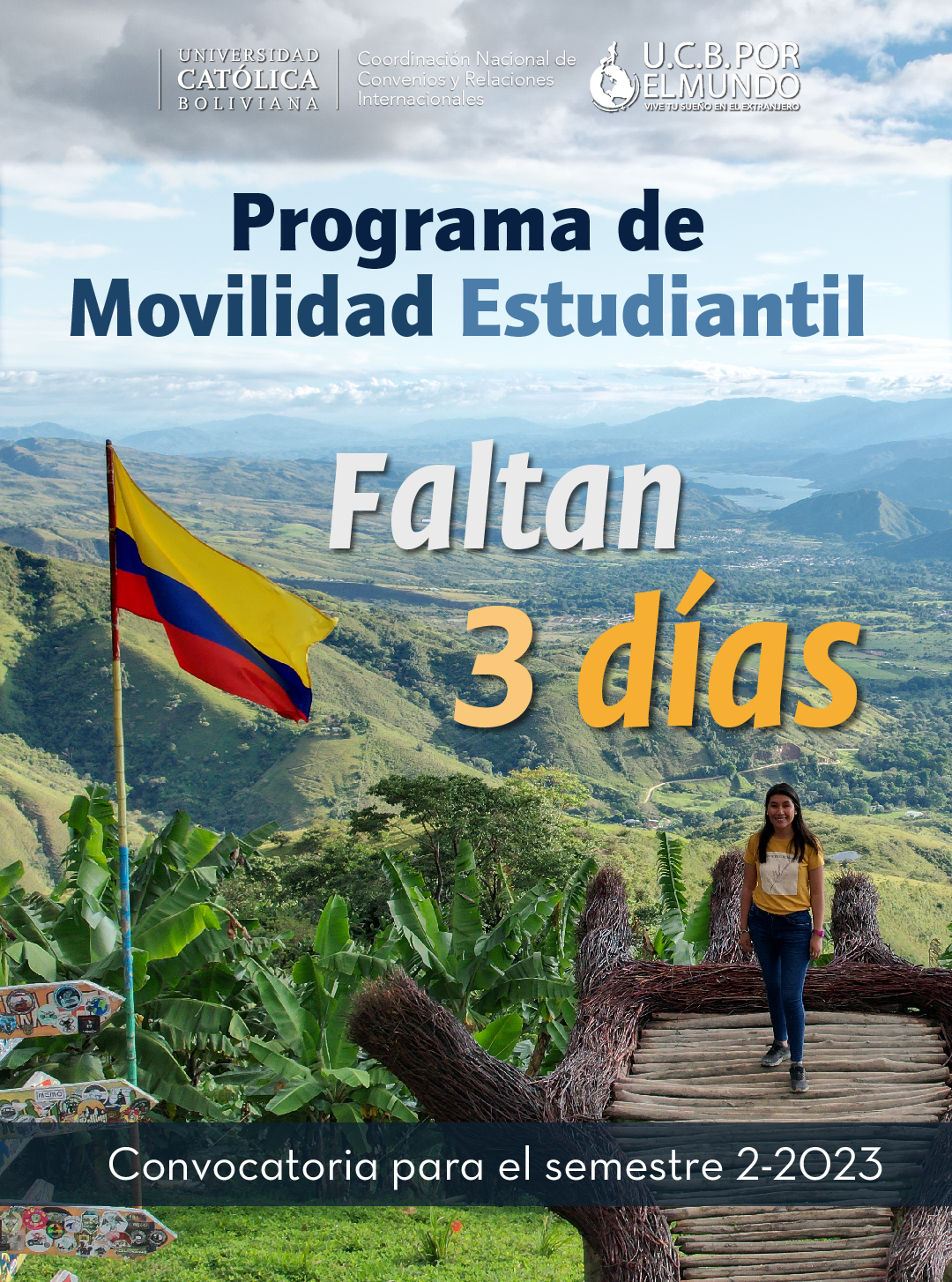 Faltan 3 días para la publicación de la convocatoria del Programa de Movilidad Estudiantil UCB por el Mundo para el Semestre 2-2023.