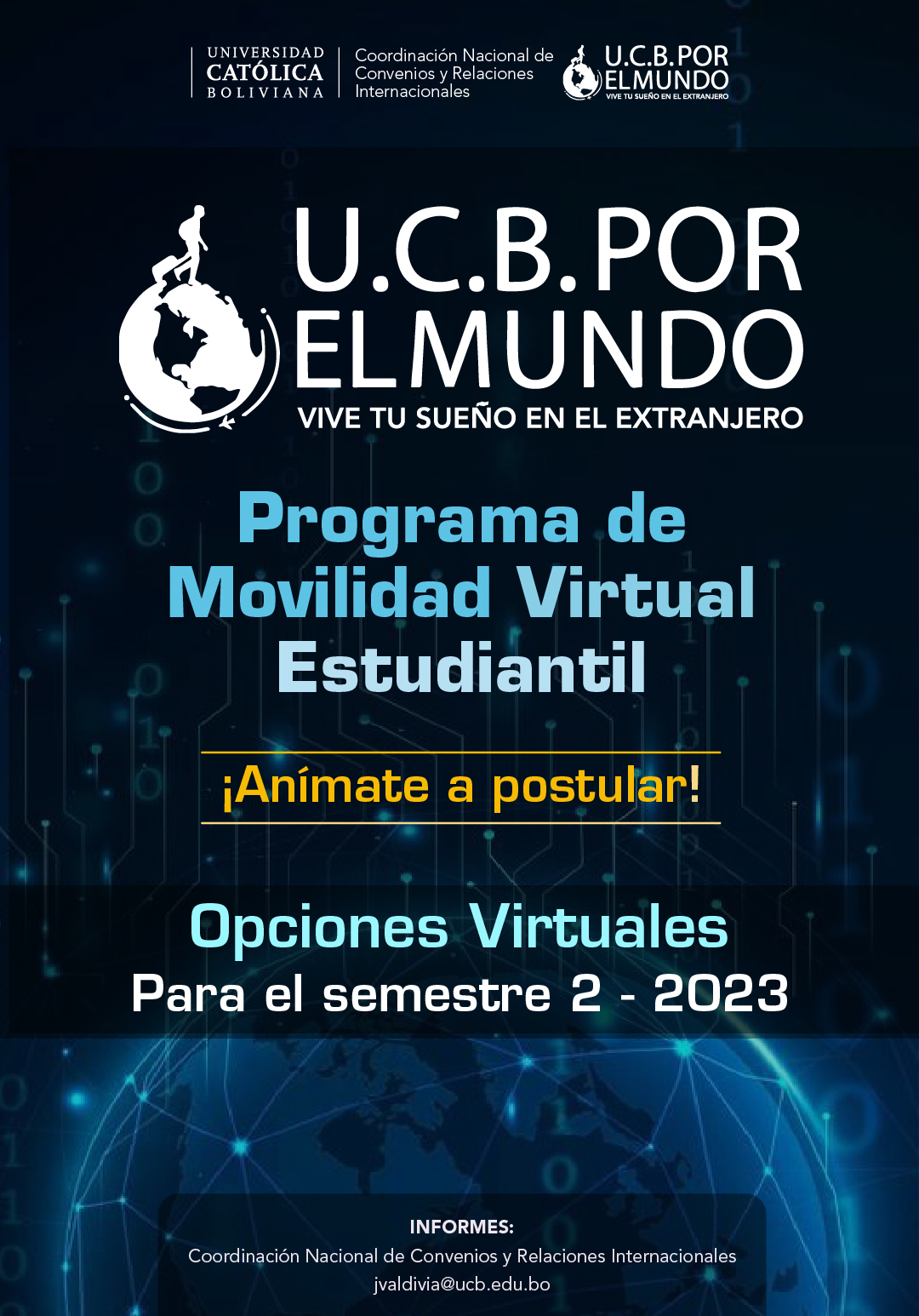 ¡El Programa Virtual de Movilidad Estudiantil UCB por el Mundo esta con la convocatoria abierta para el 2-2023!