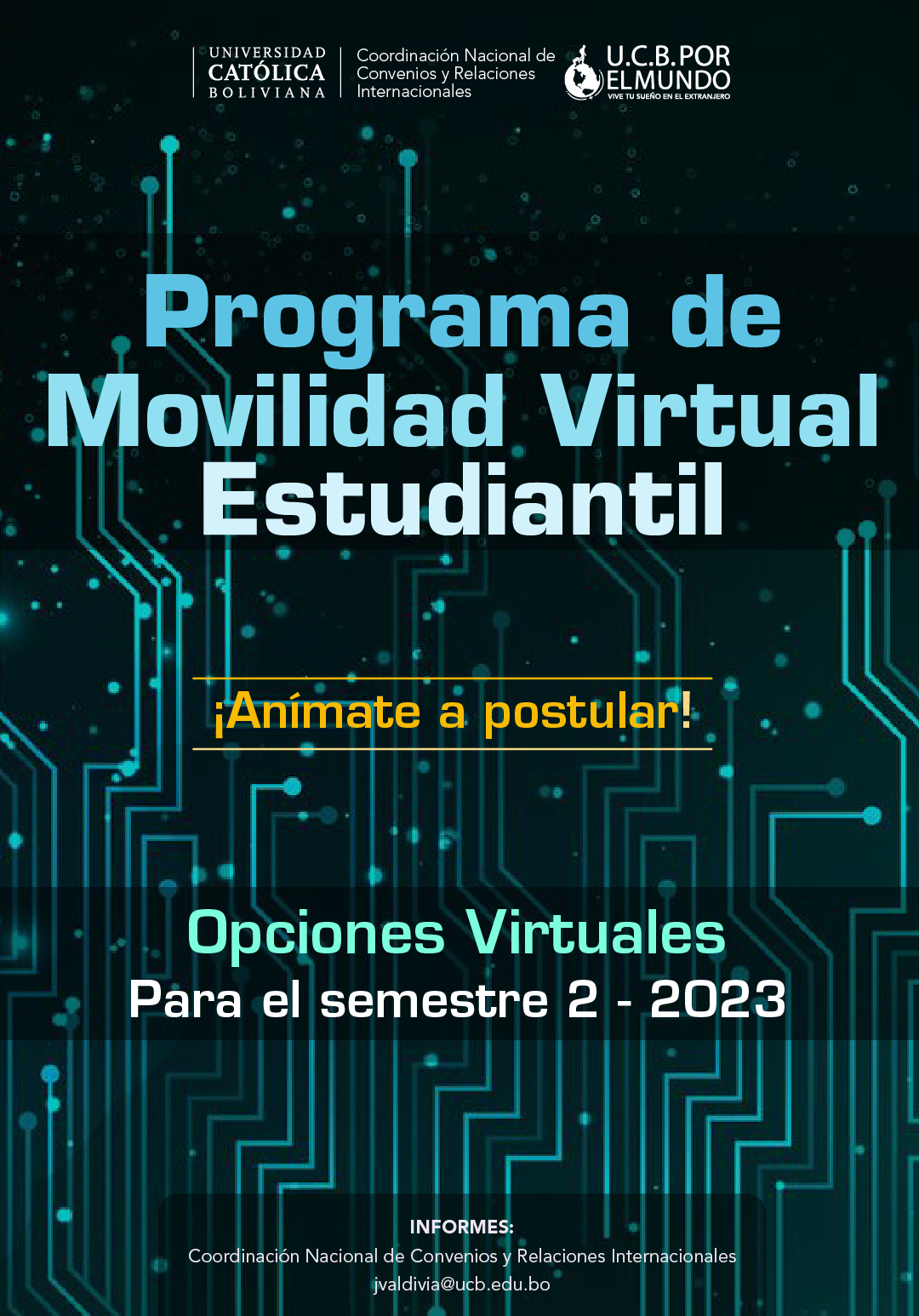 ¡El Programa Virtual de Movilidad Estudiantil UCB por el Mundo esta con la convocatoria abierta para el 2-2023!