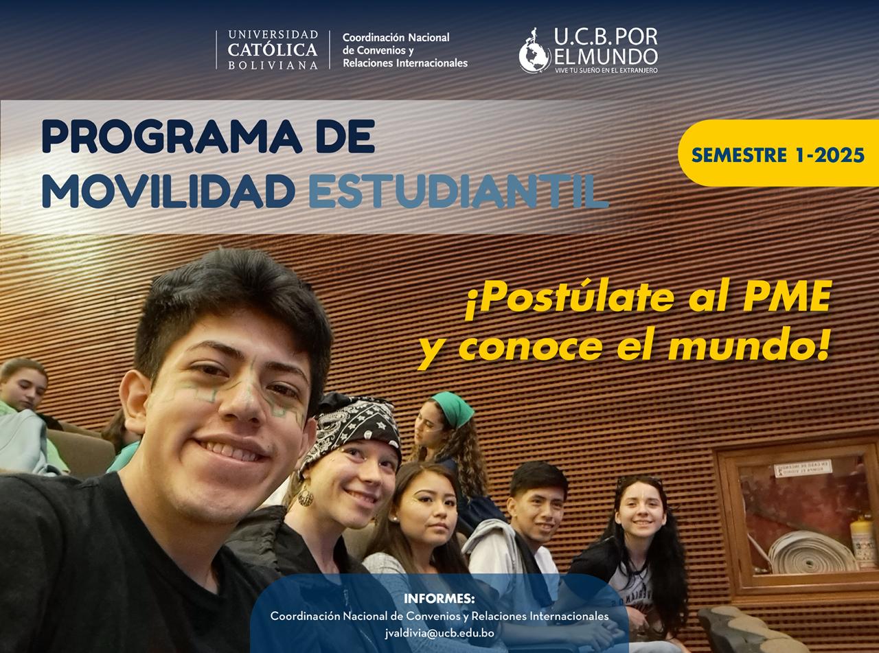 ¡El Programa de Movilidad Estudiantil UCB por el Mundo abre la convocatoria para el semestre 1-2025!