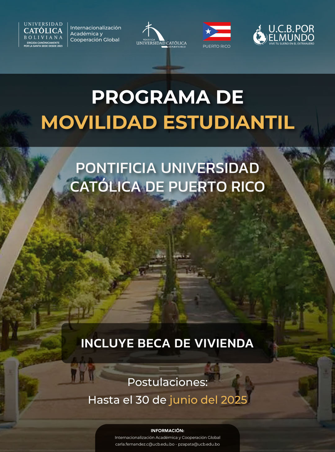 ¡La Pontificia Pontifica Universidad Católica de Puerto Rico ofrece Beca de vivienda disponible para el semestre 2-2025, a través del Programa de Movilidad Estudiantil UCB por el Mundo!