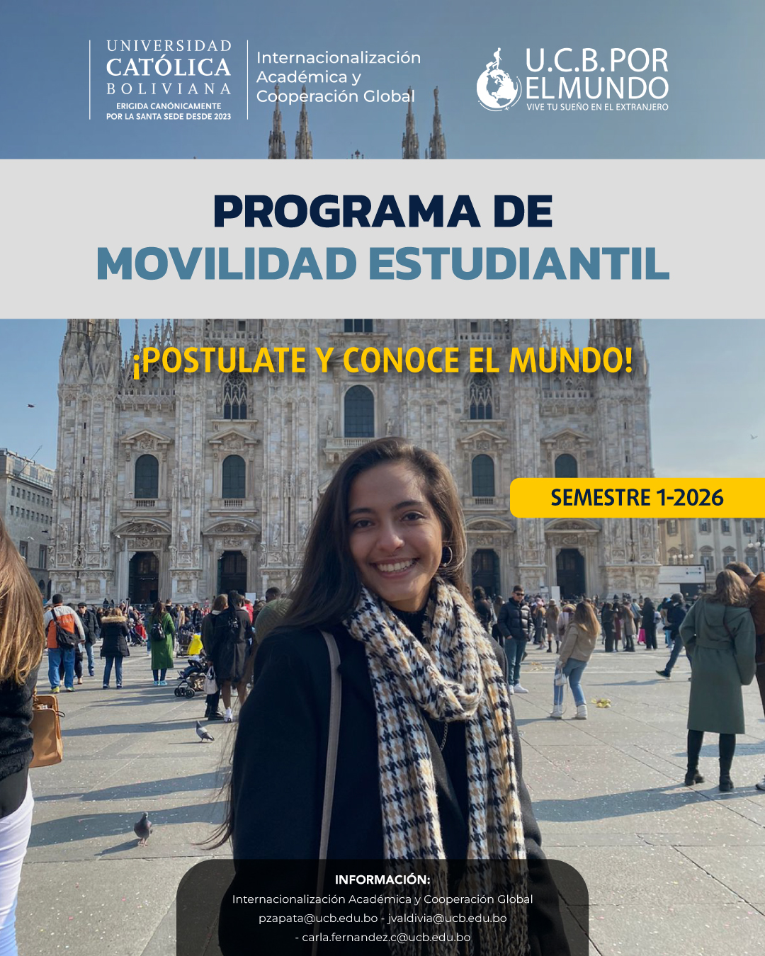 🌏¡El Programa de Movilidad Estudiantil UCB por el Mundo abre convocatoria para el semestre 1-2026! ✈️🧳