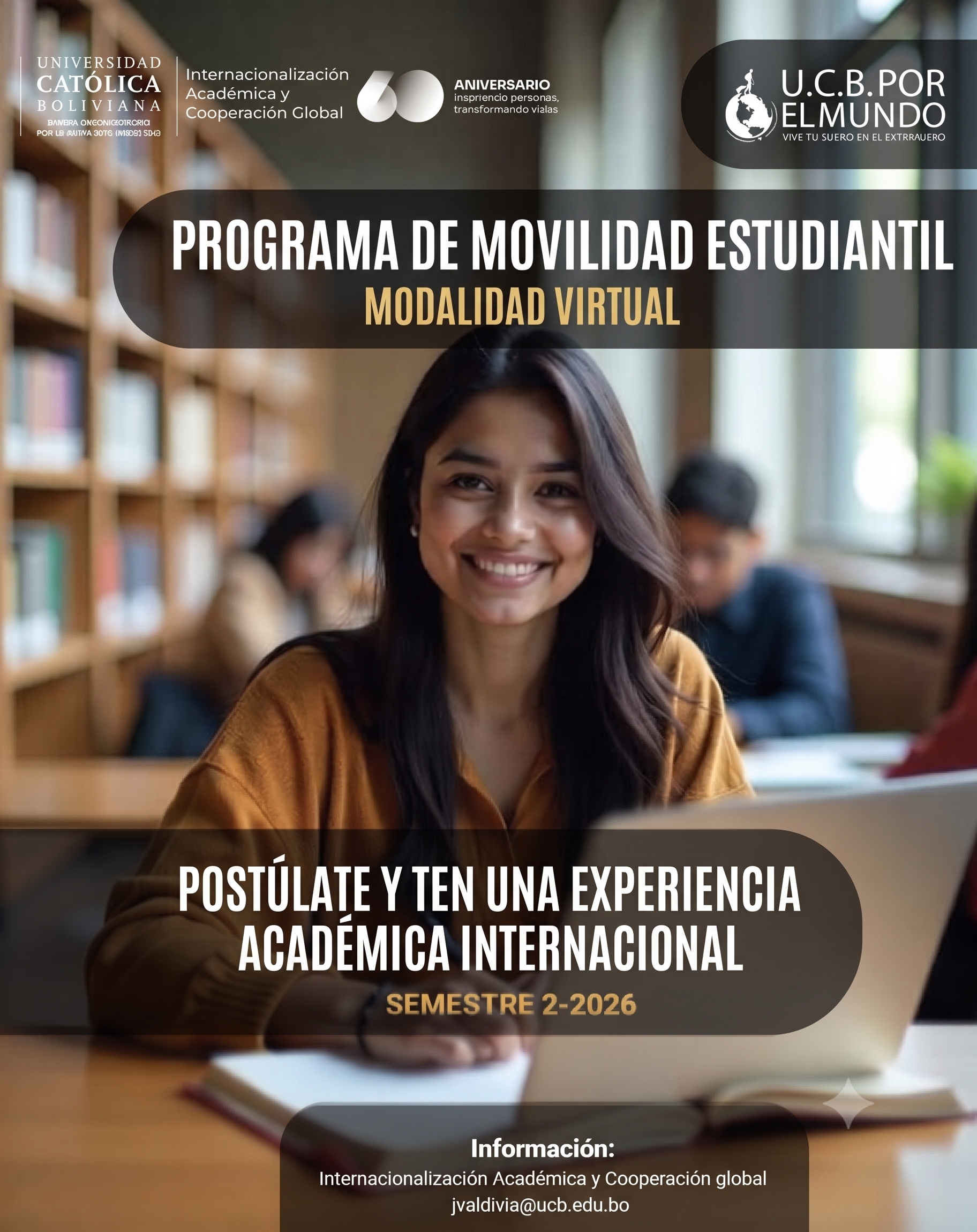 🌍 ¡El Programa de Movilidad Virtual Estudiantil UCB por el Mundo abre la convocatoria para el semestre 2-2026! 📚🖥️