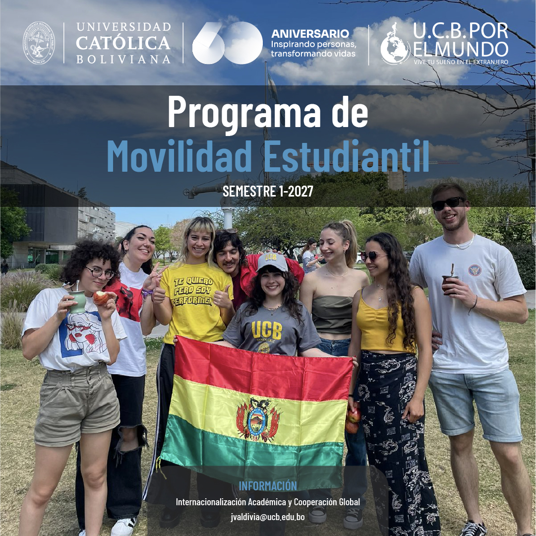 🌍 ¡El Programa de Movilidad Estudiantil UCB por el Mundo abre la convocatoria para el semestre 1-2027! 📚✈️