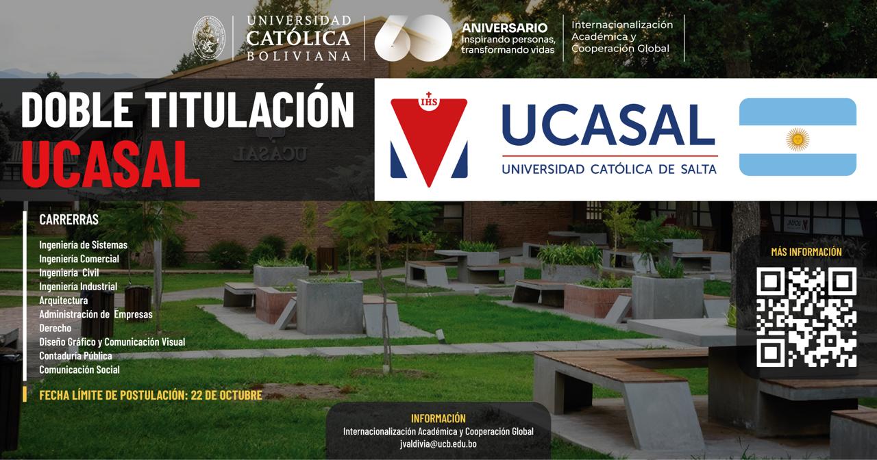 Programa de Doble Titulación con la Universidad Católica de Salta (UCASAL), Argentina. 
